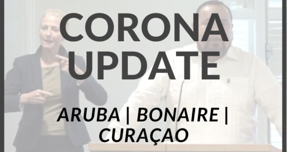 Actuele coronasituatie op Aruba, Curaçao en Bonaire